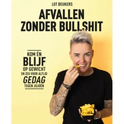 Afvallen zonder bullshit