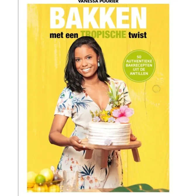 Bakken met een tropische twist : bakrecepten uit de Antillen