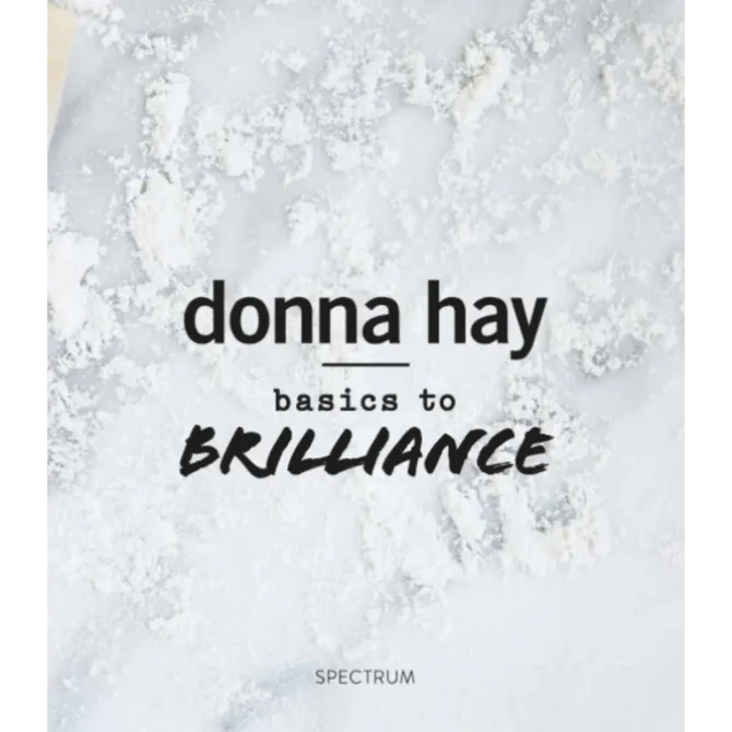 Basics to Brilliance - Donna Hay - NEDERLANDSTALIG