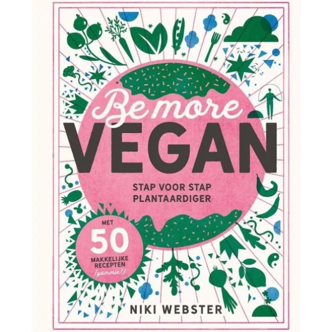 Be more vegan : stap voor stap plantaardiger