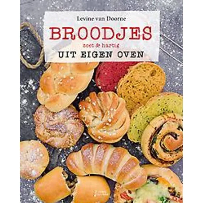 Broodjes uit eigen oven : zoet & hartig