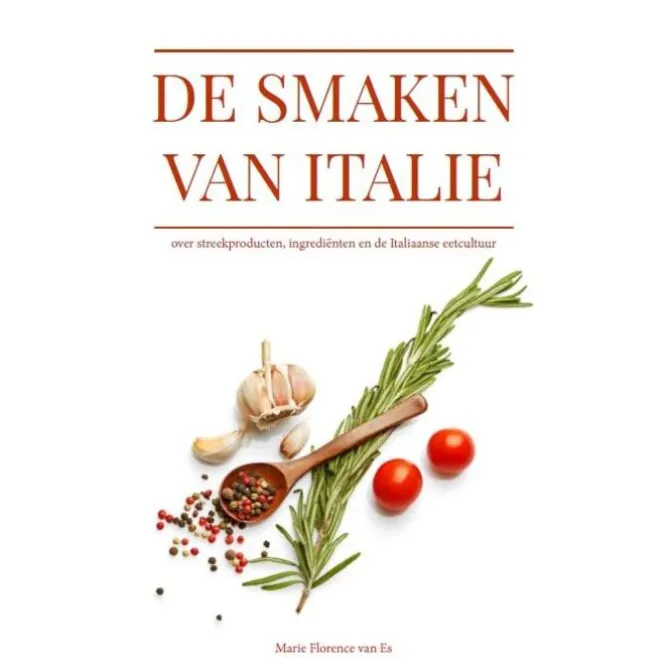 De smaken van Italië : streekproducten en ingrediënten