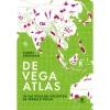 De vega atlas - In 160 vega(n) recepten de wereld rond