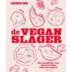 De vegan slager : hét handboek voor plantaardige vleesvervangers
