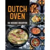 Dutch Oven - 60 nieuwe recepten