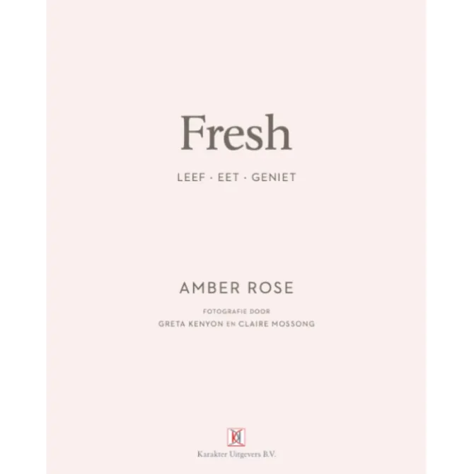 Fresh : leef, eet , geniet