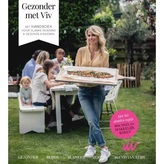 Gezonder met Viv : het handboek voor slanke moeders & gezonde kinderen