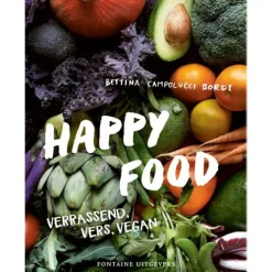 Happy Food : verrassend, vers, vegan