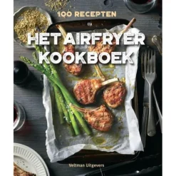 Het Airfryer kookboek - 100 recepten