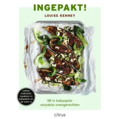 Ingepakt : 60 in bakpapier verpakte ovenrecepten