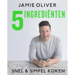 Jamie Oliver : 5 ingrediënten : Snel & Simpel koken