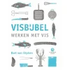 Kookbijbels - Visbijbel : werken met vis