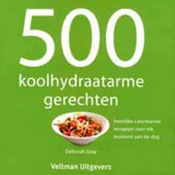 500 koolhydraatarme gerechten