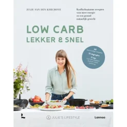Low Carb, Lekker en Snel