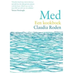 MED : Een kookboek - Claudia Roden