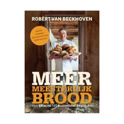 Meer meesterlijk brood : van brioche tot bijzondere broodjes