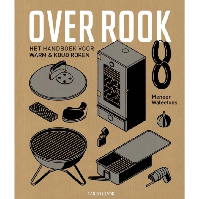 Over Rook : het handboek voor koud en warm roken