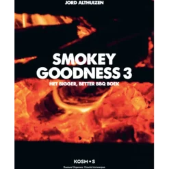 Smokey Goodness 3 : Het Bigger, Better BBQ Boek