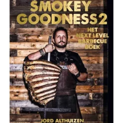 Smokey Goodness 2 : het next level barbecueboek