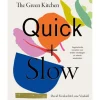 The Green Kitchen Quick & Slow