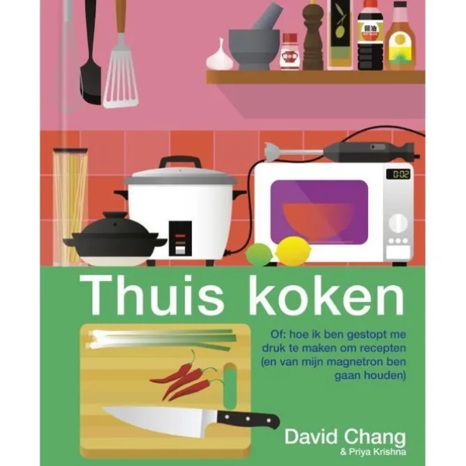 Thuis koken - Of: hoe ik ben gestopt me druk te maken om recepten