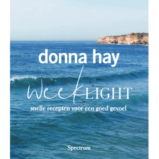 Week Light : supersnelle recepten | Donna Hay